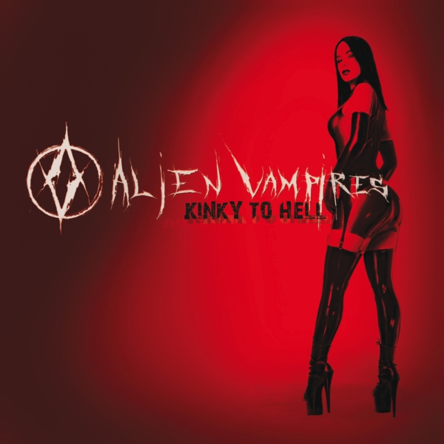 ALIEN VAMPIRES - KINKY TO HELL - LP Vinyl