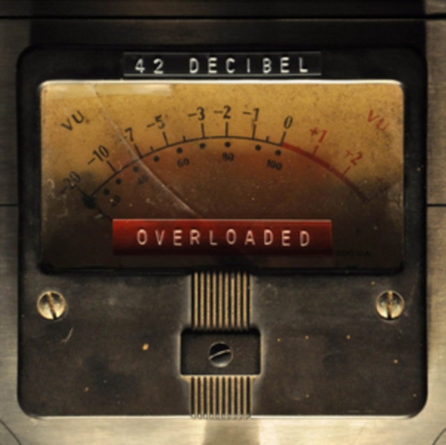 42 DECIBEL - OVERLOADED (LP/CD) - LP Vinyl