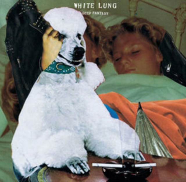 0887828033515-2.jpg WHITE LUNG - DEEP FANTASY (DL CARD) - LP Vinyl