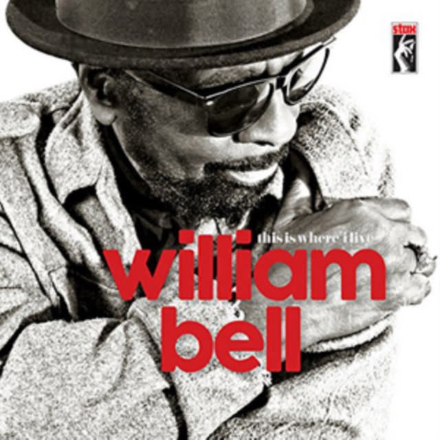WILLIAM BELL - THIS IS WHERE I LIVE - LP Vinyl