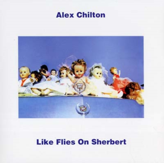 ALEX CHILTON - LIKE FLIES ON SHERBERT - LP Vinyl