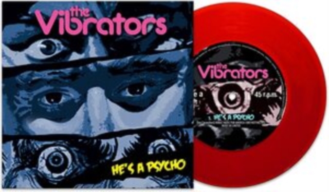 VIBRATORS - HE'S A PSYCHO (RED 7INCH) - 7 inch Vinyl