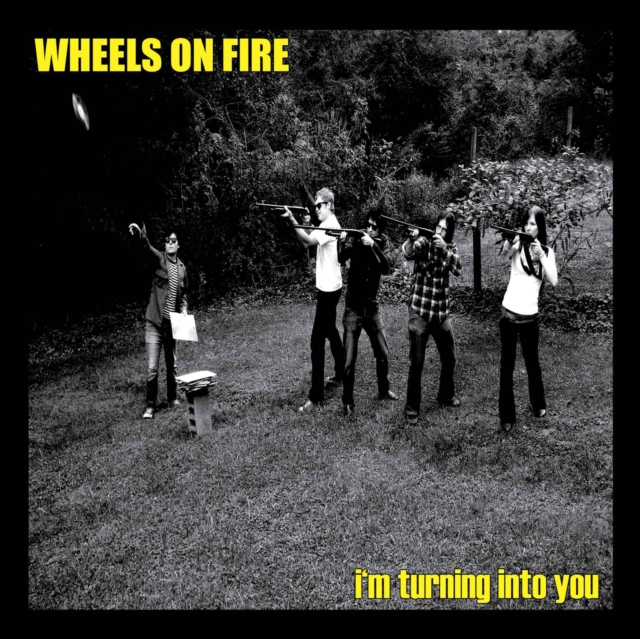 WHEELS ON FIRE - I'M TURNING INTO YOU - 7 inch Vinyl