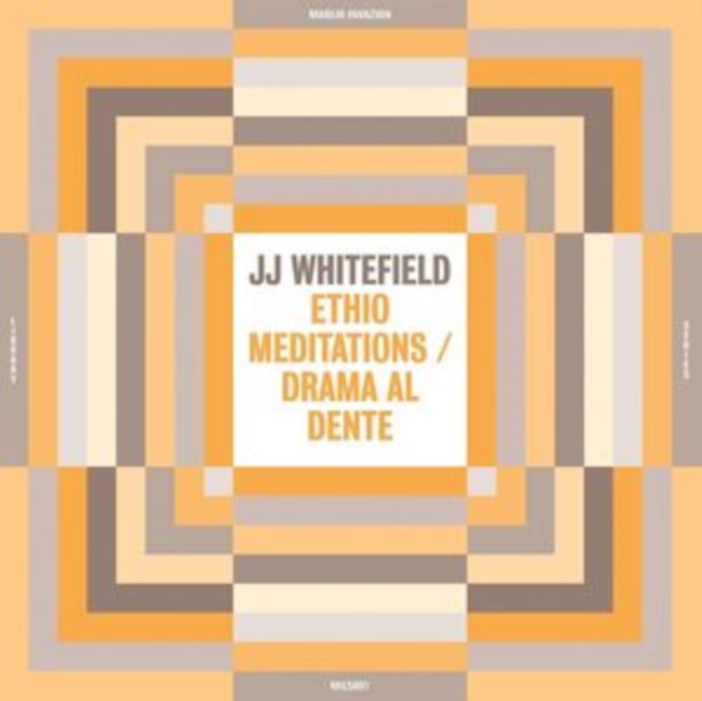 WHITEFIELD, JJ - ETHIO MEDITATIONS/DRAMA AL DENTE - LP Vinyl