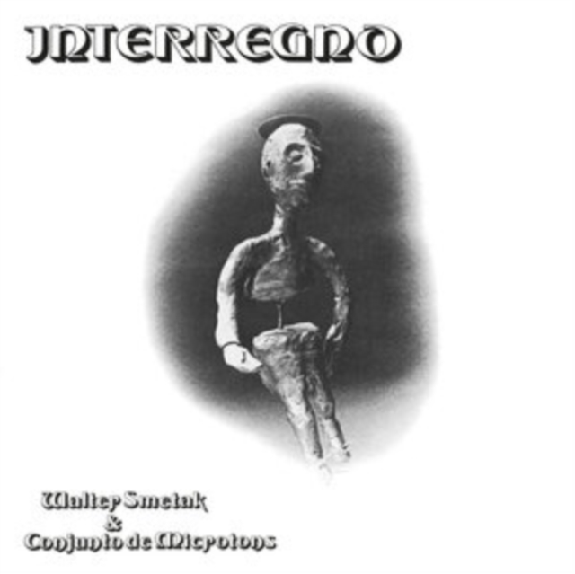 WALTER & CONJUNTO DE MICROTONS SMETAK - INTERREGNO - LP Vinyl