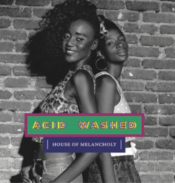 ACID WASHED - HOUSE OF MELANCHOLY (2LP) - LP Vinyl