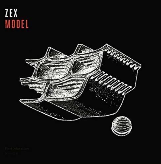 ZEX MODEL - FIRST MUTATION - LP Vinyl