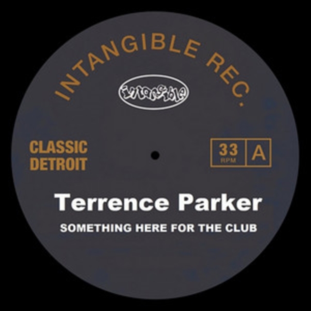 (PRE-ORDER) TERRENCE PARKER - SOMETHING HERE FOR THE CLUB - 12 Inch vinyl