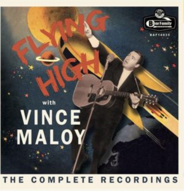 VINCE MALOY - FLYING HIGH WITH VINCE MALOY - THE COMPLETE RECORDINGS EP - 10 Inch Vinyl