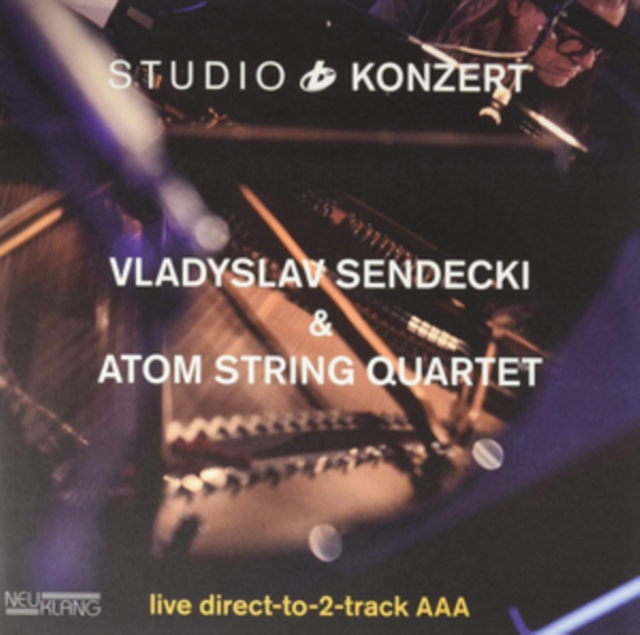 VLADYSLAV & ATOM STRING QUARTET SENDECKI - STUDIO KONZERT (180G/LIMITED EDITION) - LP Vinyl