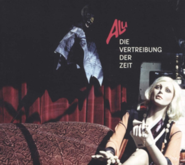 ALU - DIE VERTREIBUNG DER ZEIT (1980-1986) - LP Vinyl