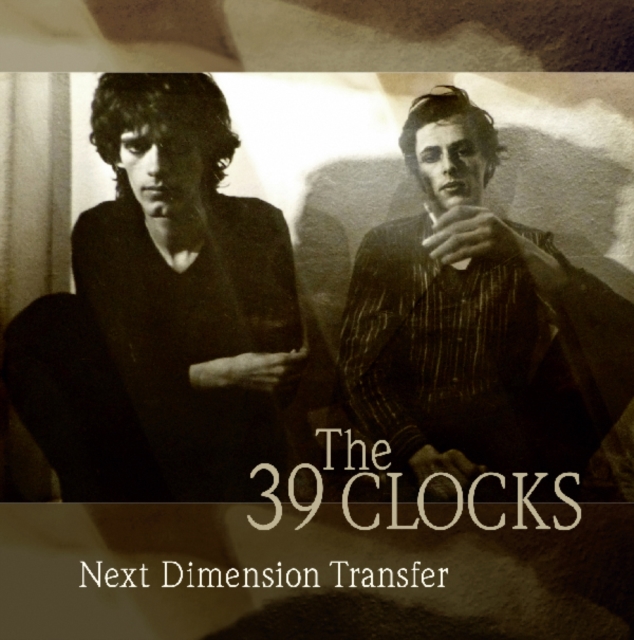 39 CLOCKS - NEXT DIMENSION TRANSFER - LP Vinyl