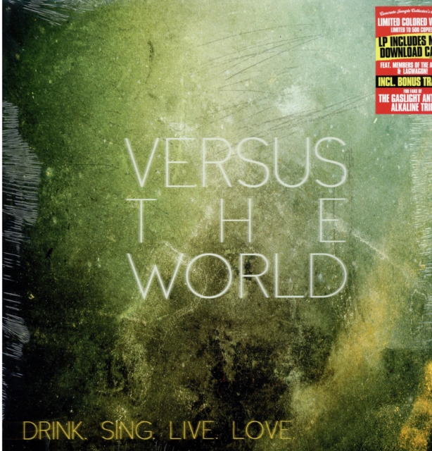 VERSUS THE WORLD - DRINK.SING.LIVE.LOVE. - LP Vinyl