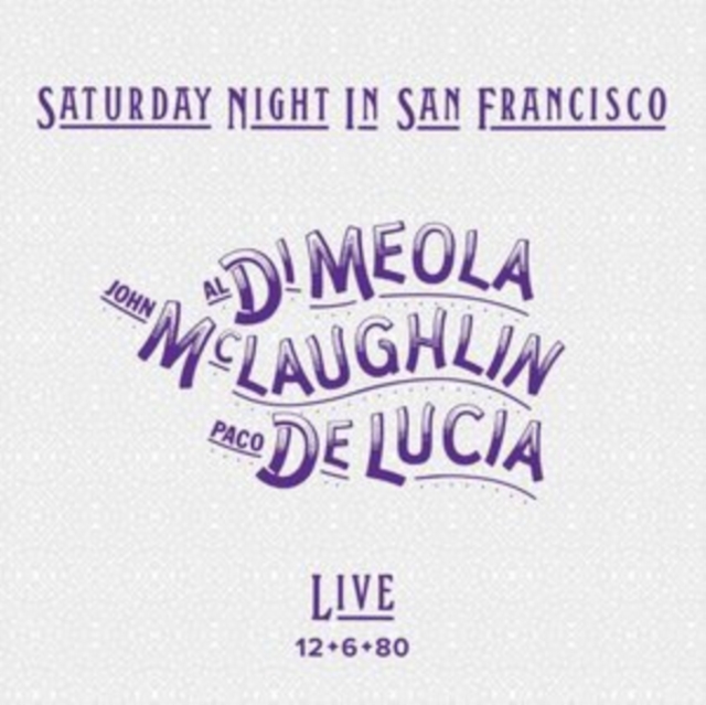 AL; JOHN MCLAUGHLIN & PACO DE LUCIA DI MEOLA - SATURDAY NIGHT IN SAN FRANCISCO - LP Vinyl