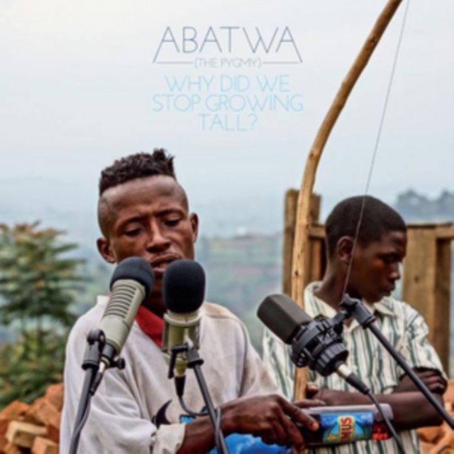 ABATWA (THE PYGMY) - WHY DID WE STOP GROWING TALL? - LP Vinyl