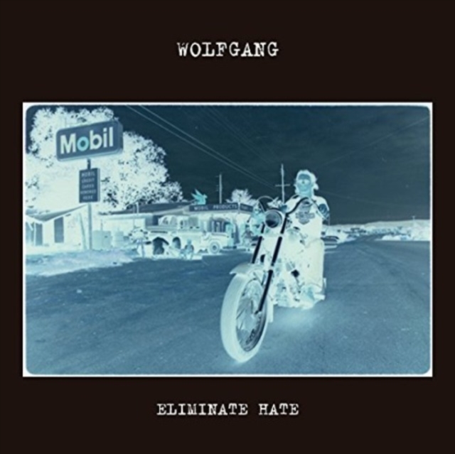 WOLFGANG - ELIMINATE HATE - LP Vinyl