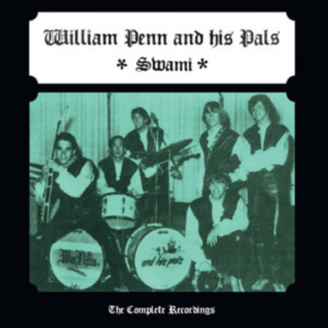 WILLIAM & HIS PALS PENN - SWAMI (THE COMPLETE RECORDINGS) - LP Vinyl