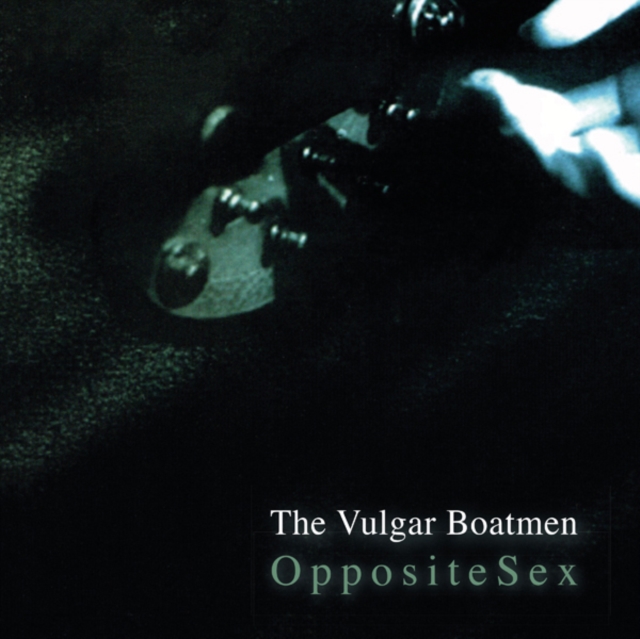 4042564182491-2.jpg VULGAR BOATMEN - OPPOSITE SEX - LP Vinyl