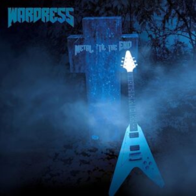 WARDRESS - METAL 'TIL THE END - LP Vinyl