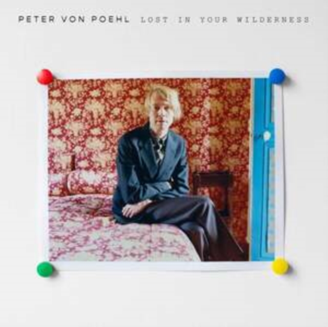 VON POEHL PETER - LOST IN YOUR WILDERNESS/BIRD OF PASSAGE - LP Vinyl