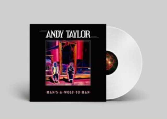ANDY TAYLOR - MAN'S A WOLF TO MAN - LP Vinyl