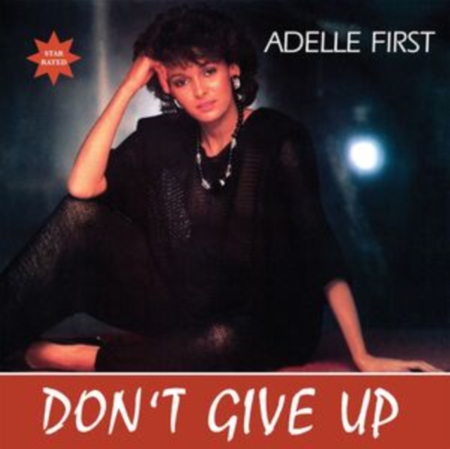ADELLE FIRST - DON'T GIVE UP - 12 Inch vinyl
