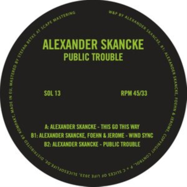 ALEXANDER SKANCKE - PUBLIC TROUBLE - 12 Inch vinyl