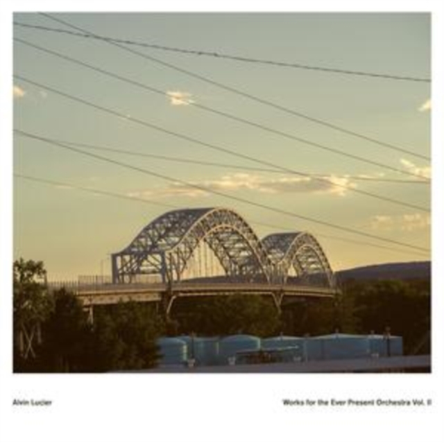 ALVIN LUCIER - WORKS FOR THE EVER PRESENT ORCHESTRA: VOL. II - LP Vinyl