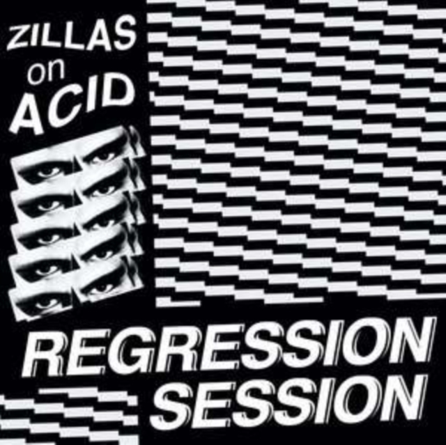 ZILLAS ON ACID - REGRESSION SESSION - 12 Inch vinyl