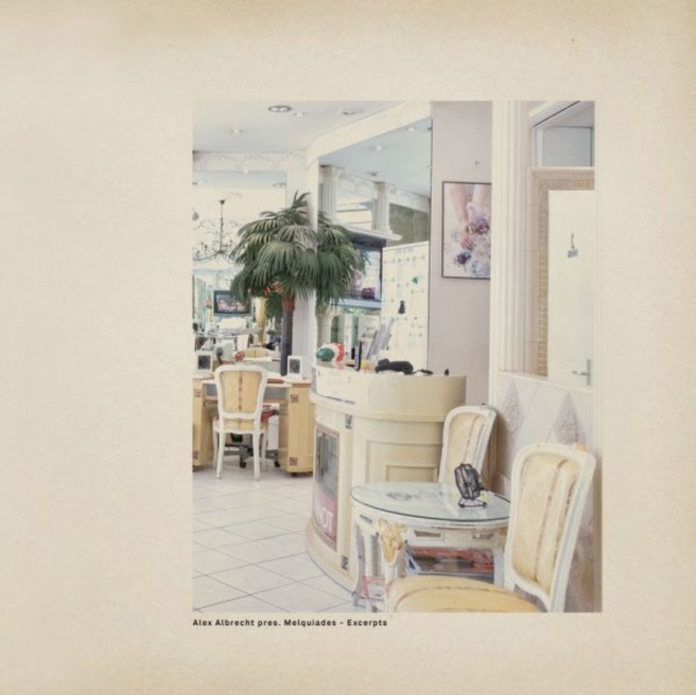 4250382438076.jpg ALEX PRES. MELQUIADES ALBRECHT - EXCERPTS - 12 Inch vinyl
