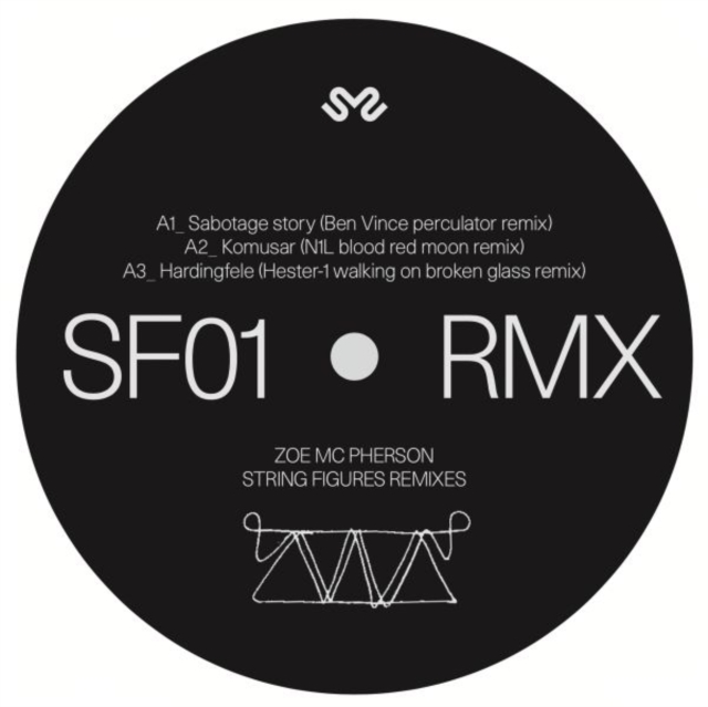 ZOE MCPHERSON - STRING FIGURES REMIXES - 12 Inch vinyl