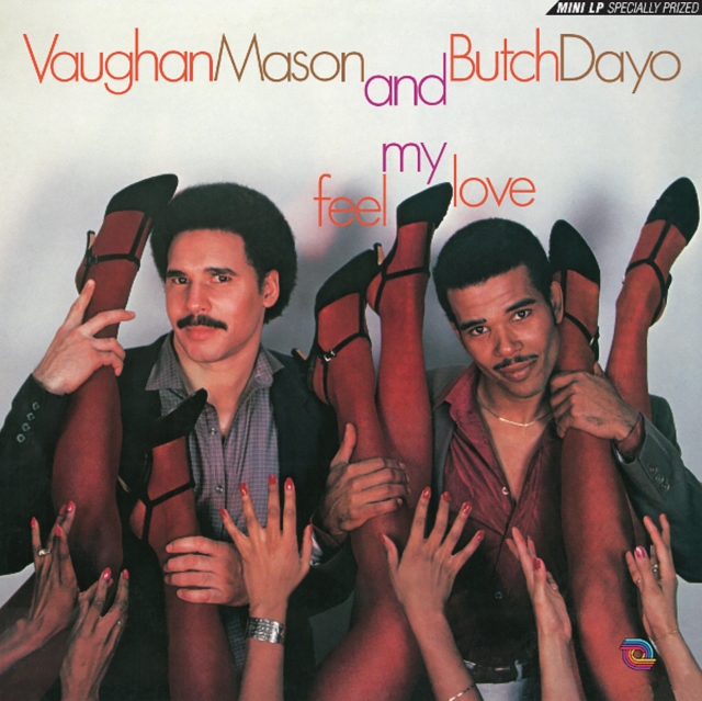 VAUGHAN & BUTCH DAYO MASON - FEEL MY LOVE - LP Vinyl