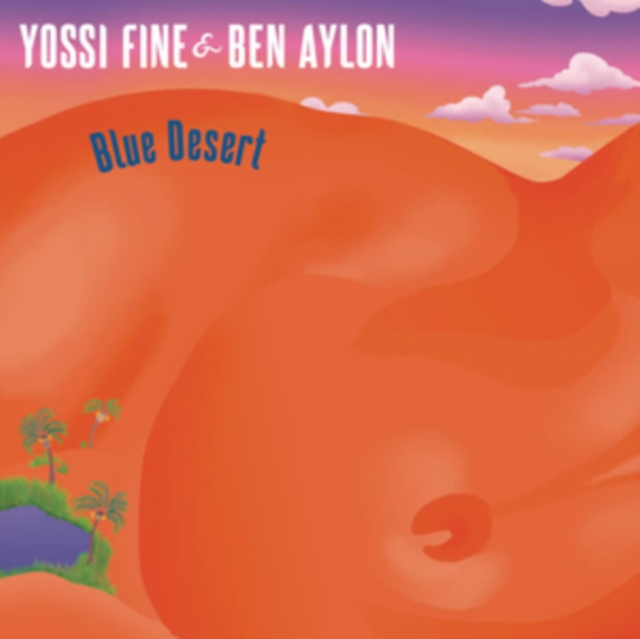 YOSSI & BEN AYLON FINE - BLUE DESERT - LP Vinyl