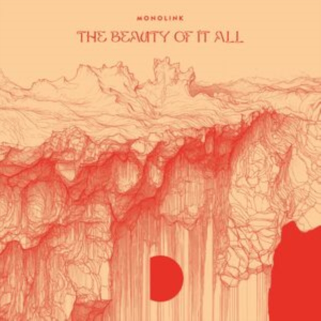 (PRE-ORDER) MONOLINK - BEAUTY OF IT ALL (2LP/180G) - LP Vinyl
