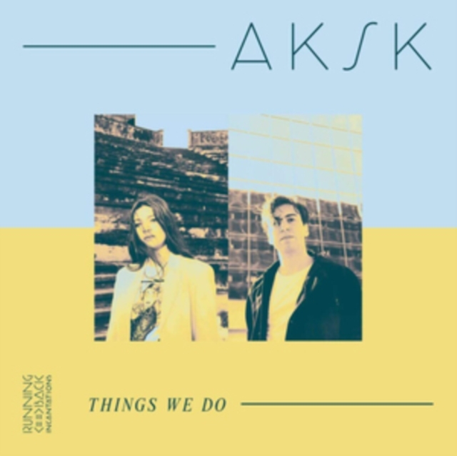 AKSK - THINGS WE DO - LP Vinyl
