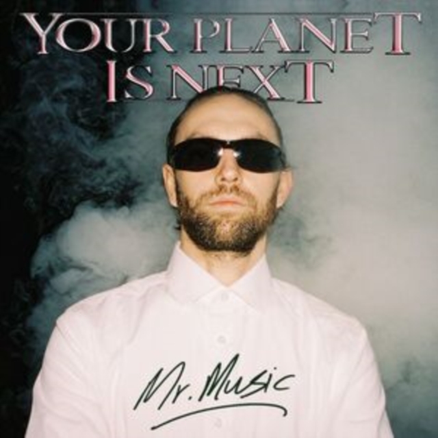 YOUR PLANET IS NEXT - MR. MUSIC - 12 Inch vinyl