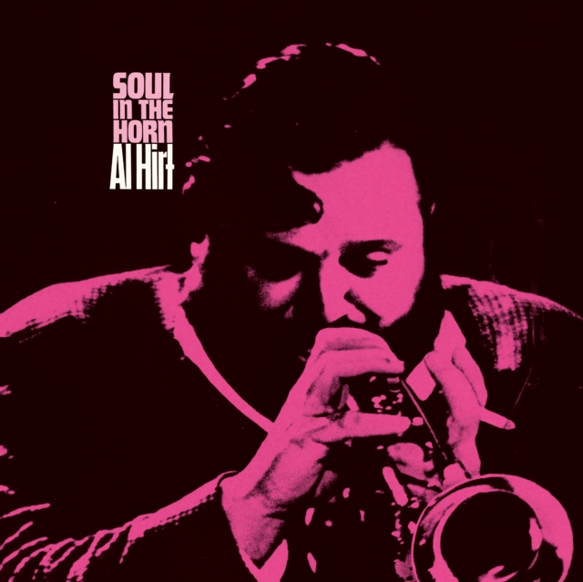 4251804142557.jpg AL HIRT - SOUL IN THE HORN - LP Vinyl