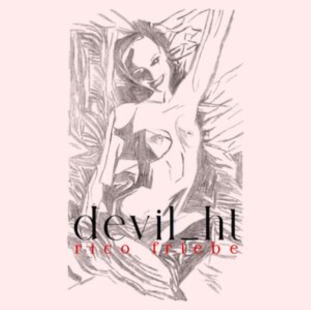 (PRE-ORDER) RICO FRIEBE - DEVIL_HT - 7 inch Vinyl
