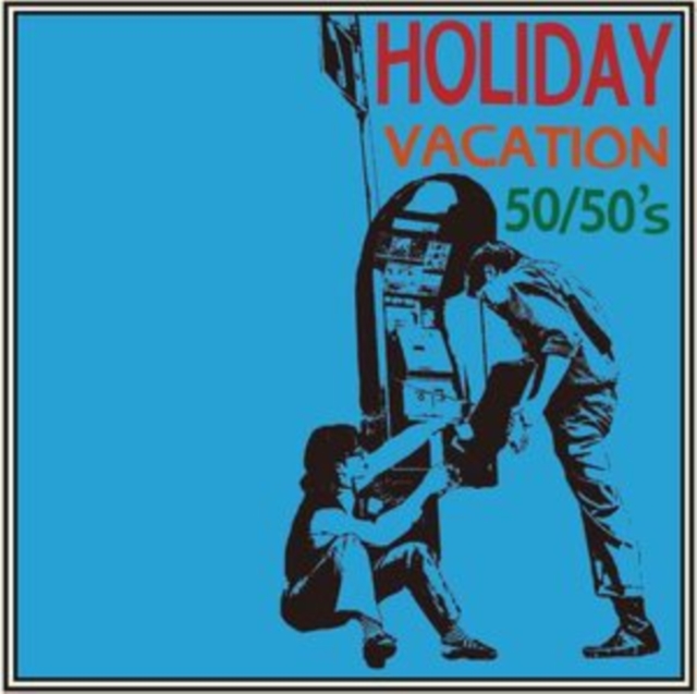 50/50'S - HOLIDAY - 7 inch Vinyl