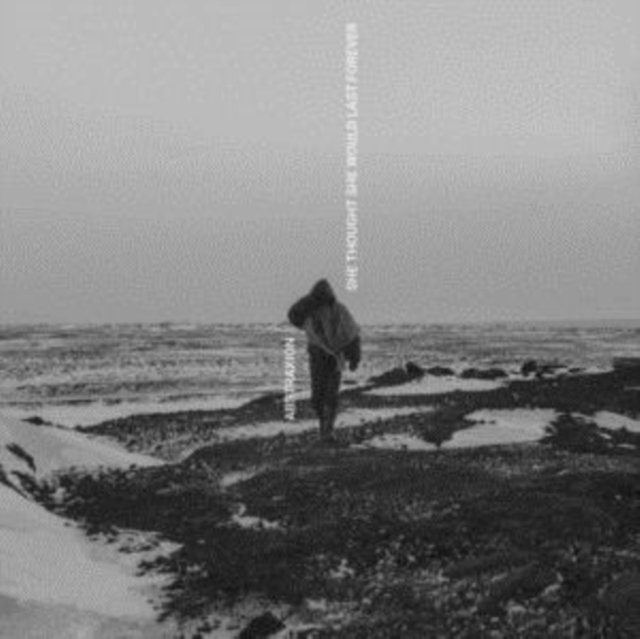 ABSTRAXION - SHE THOUGHT SHE WOULD LAST FOREVER - 12 Inch vinyl