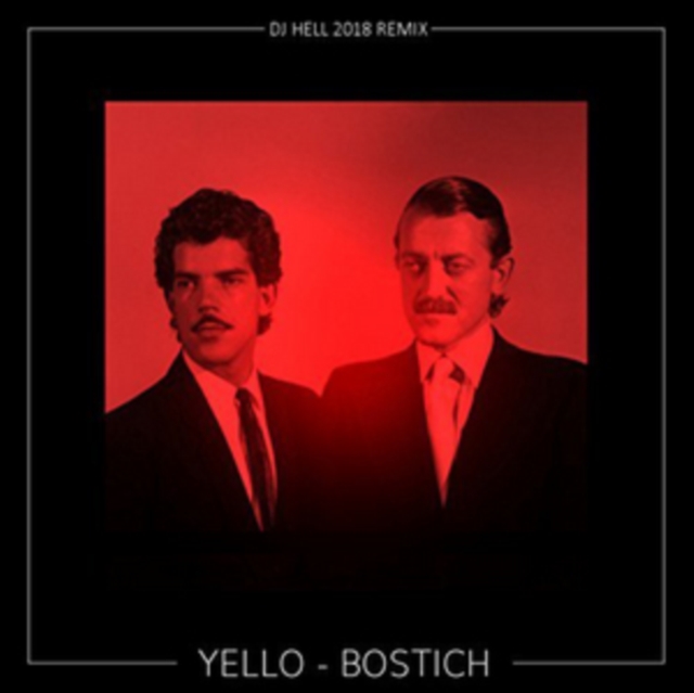 YELLO - BOSTICH (DJ HELL 2018 REMIX) - 12 Inch vinyl