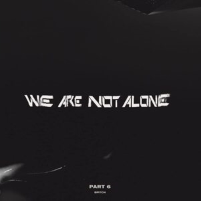 VARIOUS ARTISTS - WE ARE NOT ALONE - PART 6 (2LP) - LP Vinyl