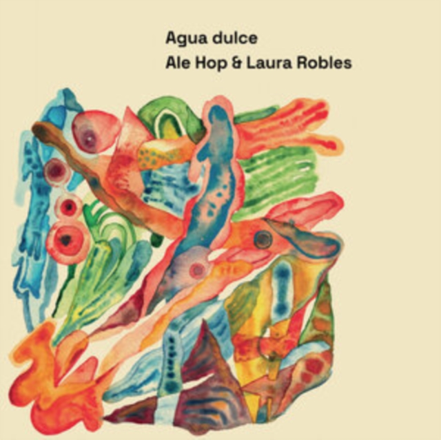 4368744164959-3.jpg ALE HOP & LAURA ROBLES - AGUA DULCE - LP Vinyl