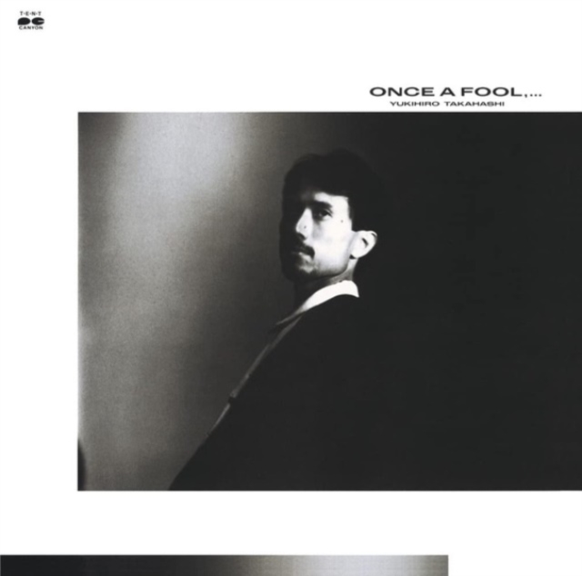YUKIHIRO TAKAHASHI - ONCE A FOOL,... - LP Vinyl