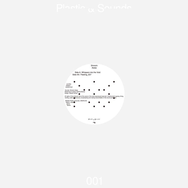 (PRE-ORDER) SHINICHI ATOBE - A.WHISPERS INTO THE VOID : AA.FLEETING_637 - 12 Inch vinyl