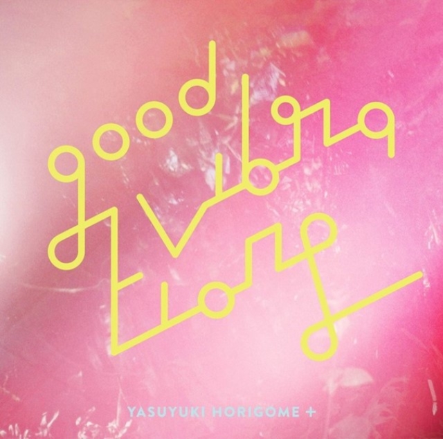YASUYUKI HORIGOME - GOOD VIBRATIONS 2 (LIMITED/JAPANESE IMPORT) - LP Vinyl