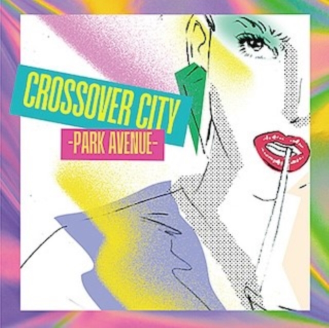 (PRE-ORDER) VARIOUS ARTISTS - CROSSOVER CITY -PARK AVENUE- - LP Vinyl