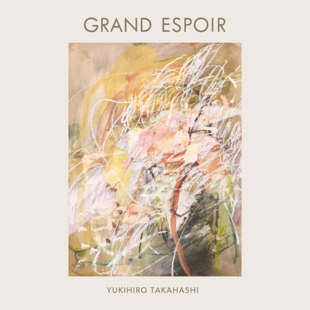 YUKIHIRO TAKAHASHI - GRAND ESPOIR - LP Vinyl
