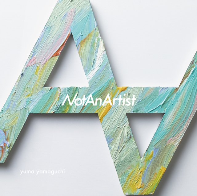 YUMA YAMAGUCHI - NOTANARTIST - 7 inch Vinyl