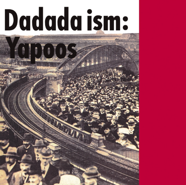 YAPOOS - DADADA ISM - LP Vinyl